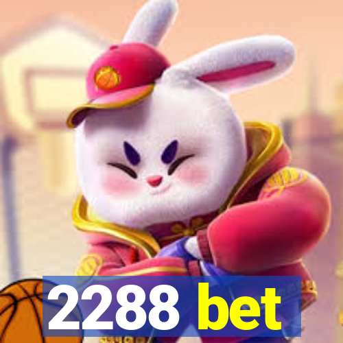 2288 bet